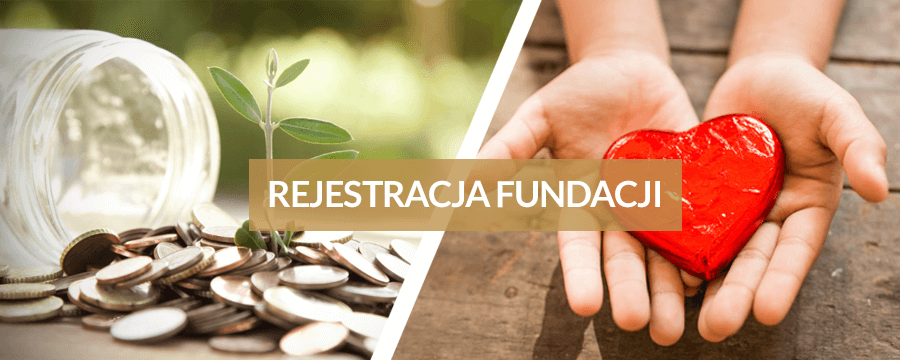 Jak założyć fundację?