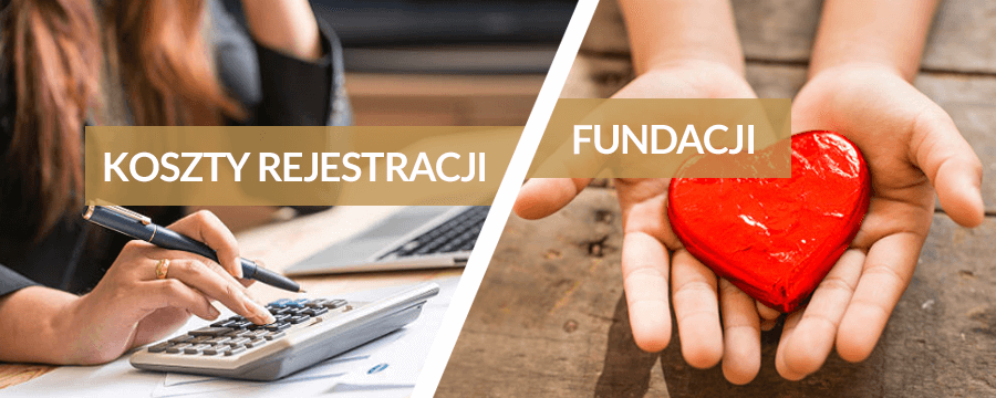 Koszty rejestracji fundacji