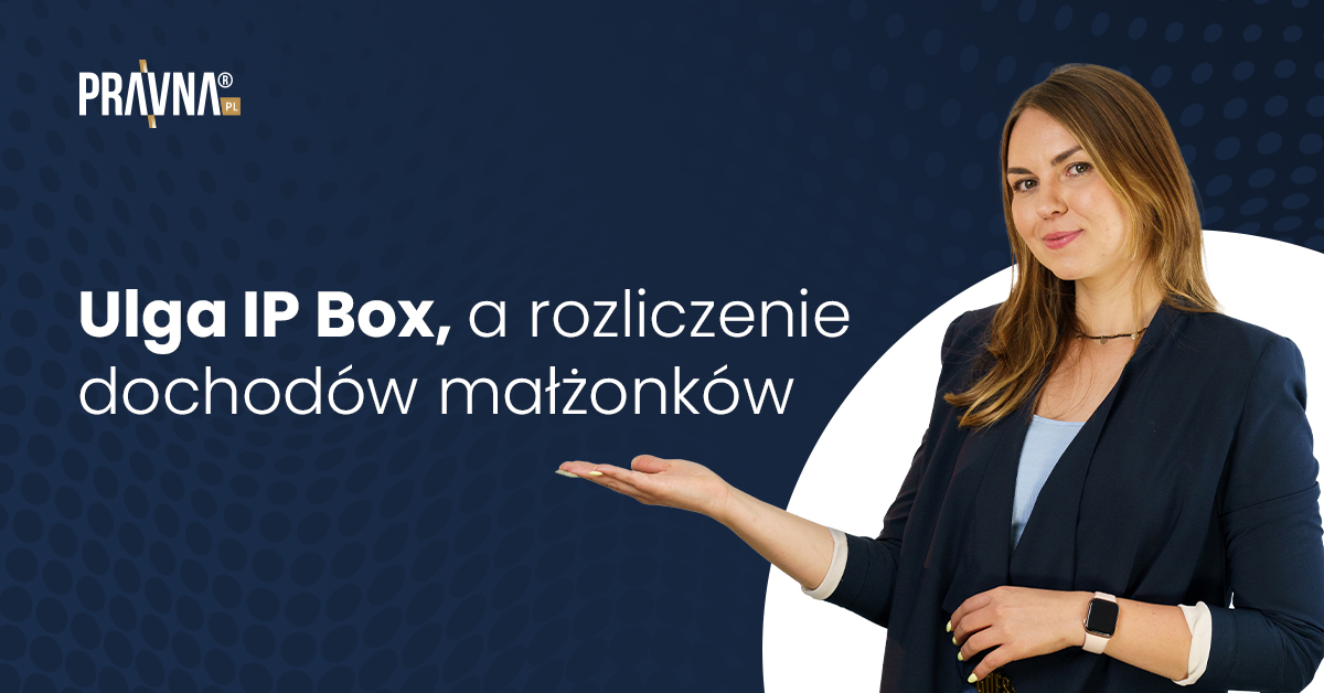 Ulga IP Box, a rozliczenie małżonków